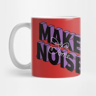 Make some noise Mug